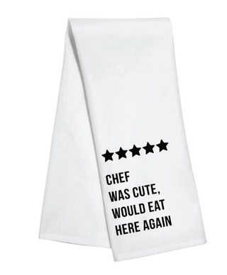 Kitchen Towel - Chef Was Cute